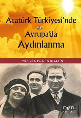 Atatürk Türkiyesi’nde ve Avrupa`da Aydınlanma - 1