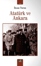 Atatürk ve Ankara - İzan Yayıncılık