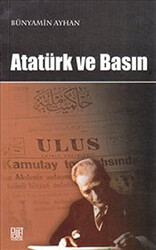 Atatürk ve Basın - 1