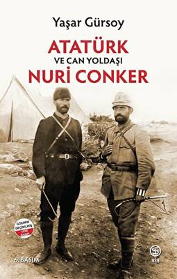 Atatürk ve Can Yoldaşı Nuri Conker - 1