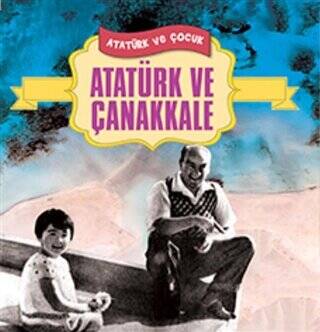 Atatürk ve Çanakkale - 1