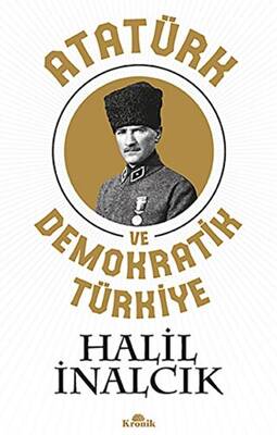 Atatürk ve Demokratik Türkiye - 1
