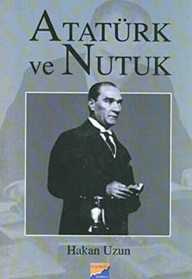 Atatürk ve Nutuk - 1