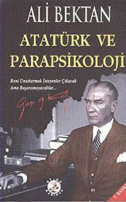 Atatürk ve Parapsikoloji - 1