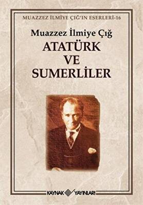 Atatürk ve Sumerliler - 1