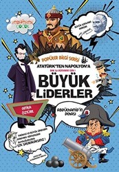 Atatürk`ten Napolyon`a Büyük Liderler - Popüler Bilgi Serisi - 1