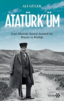 Atatürk`üm - 1