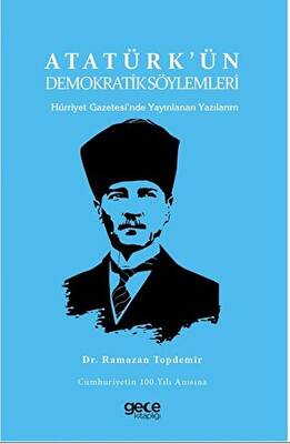Atatürk`ün Demokratik Söylemleri - 1