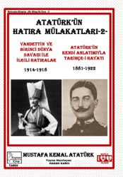 Atatürk`ün Hatıra Mülakatları 2 - 1