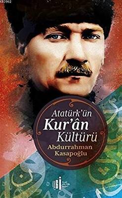 Atatürk’ün Kuran Kültürü - 1
