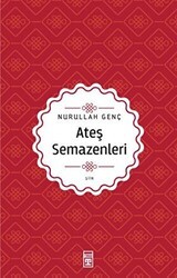 Ateş Semazenleri - Timaş Yayınları
