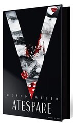 Ateşpare - 1 Yan Boyamalı Ciltli Özel Baskı - Ephesus Yayınları