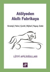 Atölyeden Akıllı Fabrikaya - Aura Kitapları