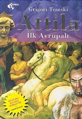 Attila İlk Avrupalı - 1