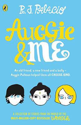 Auggie and Me: Three Wonder Stories - 1