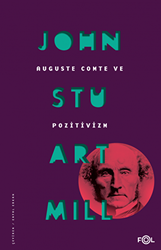 Auguste Comte ve Pozitivizm - 1