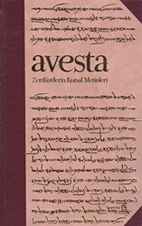 Avesta - Zerdüştilerin Kutsal Metinleri - 1