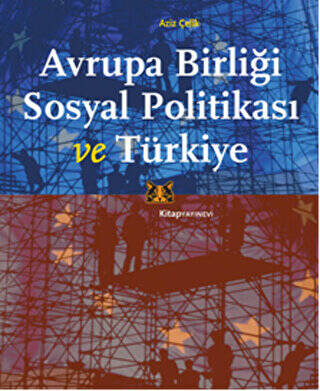 Avrupa Birliği Sosyal Politikası ve Türkiye - 1