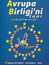 Avrupa Birliği`ni Tanı - İlköğretim Atlası - 1