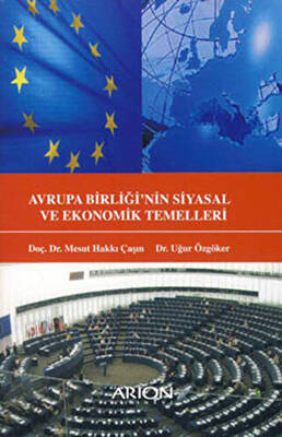 Avrupa Birliğinin Siyasal ve Ekonomik Temelleri - 1