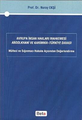 Avrupa İnsan Hakları Mahkemesi Abdolkhani ve Karimnia- Türkiye Davası - 1