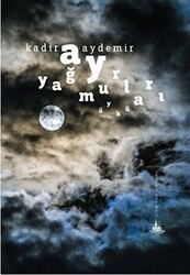 Ay Yağmurları - Yitik Ülke Yayınları