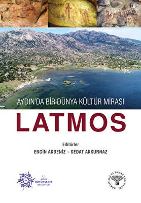 Aydın`da Bir Dünya Kültür Mirası Latmos - 1