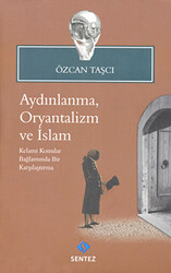 Aydınlanma, Oryantalizm ve İslam - 1