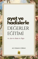 Ayet ve Hadislerle Değerler Eğitimi - Çıra Yayınları
