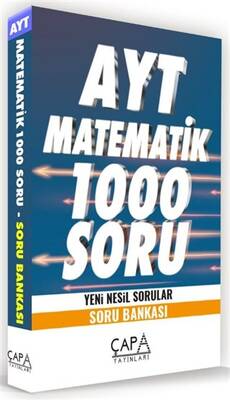Çapa Yayınları AYT Matematik 1000 Soru Yeni Nesil Sorular - Soru Bankası - 1