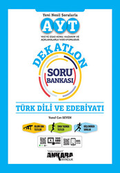 Ankara Yayıncılık AYT Türk Dili ve Edebiyatı Dekatlon Soru Bankası - 1