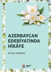 Azerbaycan Edebiyatında Hikaye - 1