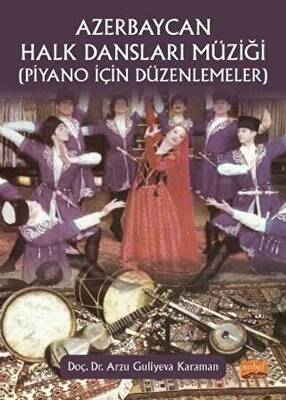Azerbaycan Halk Dansları Müziği Piyano İçin Düzenlemeler - 1