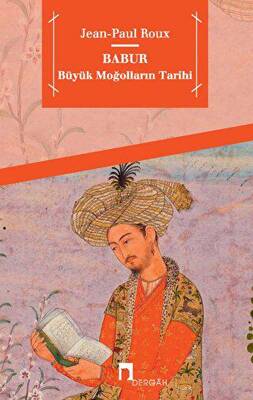 Babur Büyük Moğolların Tarihi - 1