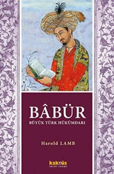 Babür Şah - Büyük Türk Hükümdarı - 1