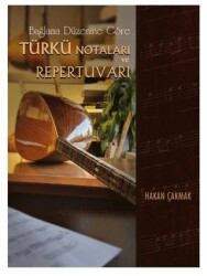 Bağlama Düzenine Göre Türkü Notaları ve Repertuvarı - 1