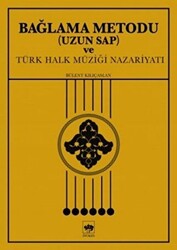 Bağlama Metodu Uzun Sap ve Türk Halk Müziği Nazariyatı - 1