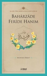 Baharzade Feride Hanım - 1