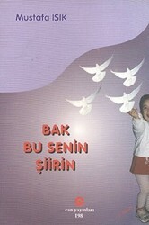 Bak Bu Senin Şiirin - Can Yayınları (Ali Adil Atalay)