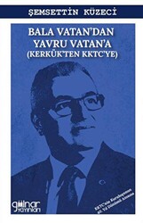 Bala Vatan’dan Yavru Vatan’a - 1