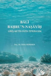 Bali Bahru`n-Naṣayiḥ - Paradigma Akademi Yayınları
