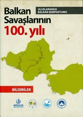 Balkan Savaşlarının 100. Yılı - 1