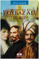 Barbaros’un Reisi Poyraz Ali Tulon’da - 1