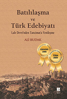 Batılılaşma ve Türk Edebiyatı - 1