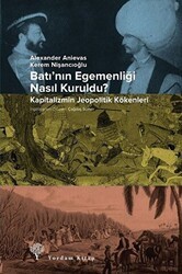Batı`nın Egemenliği Nasıl Kuruldu? - Yordam Kitap
