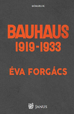 Bauhaus 1919 - 1933 - 1