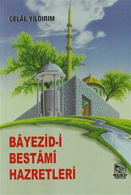 Bayezid-i Bestami Hazretleri 2. Hamur - 1