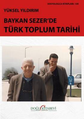 Baykan Sezer’de Türk Toplum Tarihi - 1