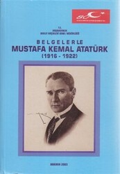 Belgelerle Mustafa Kemal Atatürk - 1