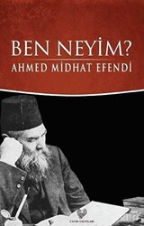 Ben Neyim? Osmanlı Türkçesi Aslı ile Birlikte - 1
